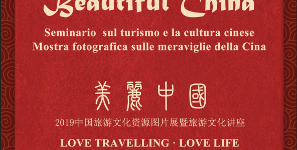 “Beautiful China”, Seminario sul turismo e sulla cultura cinese e Mostra fotografica sulle meraviglie della Cina